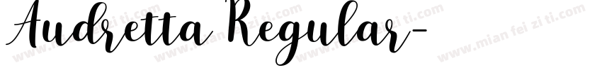 Audretta Regular字体转换